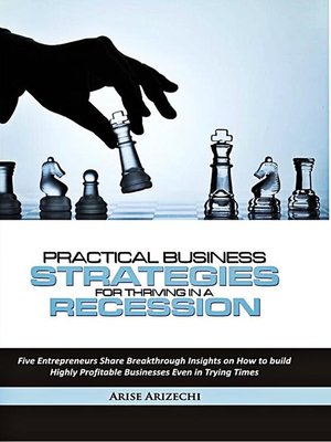 cover image of Practical Business Strategies for Thriving in a Recession